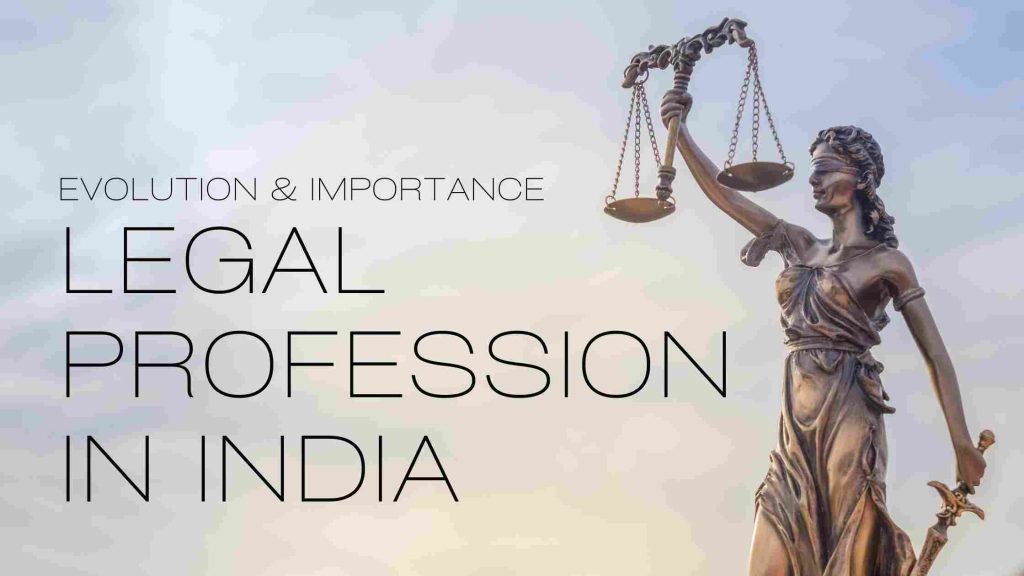 Legal Profession in India